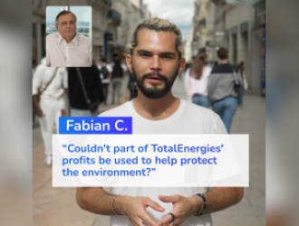 Fabian C. "Couldn't part of TotalEnergies' profits be used to help protect the environment?"